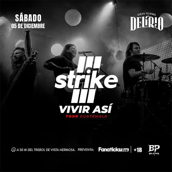 Strike 3: Vivir Así Tour