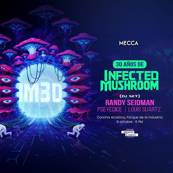 Infected Mushroom: IM30 World Tour en Guatemala