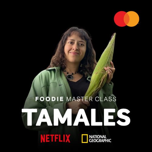 Foodie Master Class: Tamales