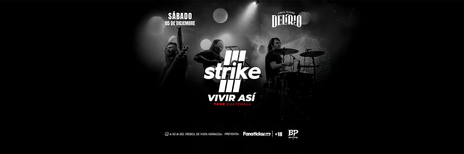 Strike 3: Vivir Así Tour